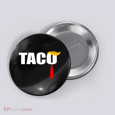 Taco Trump Button