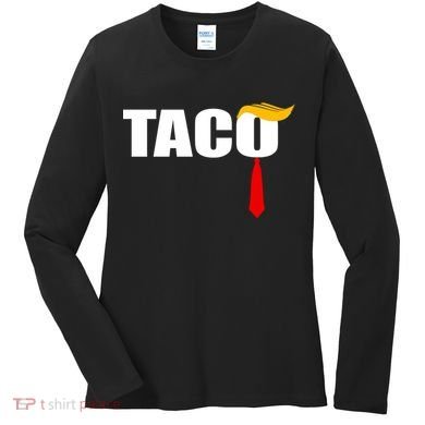 Taco Trump Women's Long Sleeve Shirt