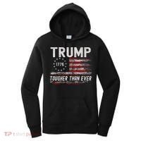 Trump Tougher Than Ever President Donald Trump Us Flag Premium Women's Hoodie thumb 0