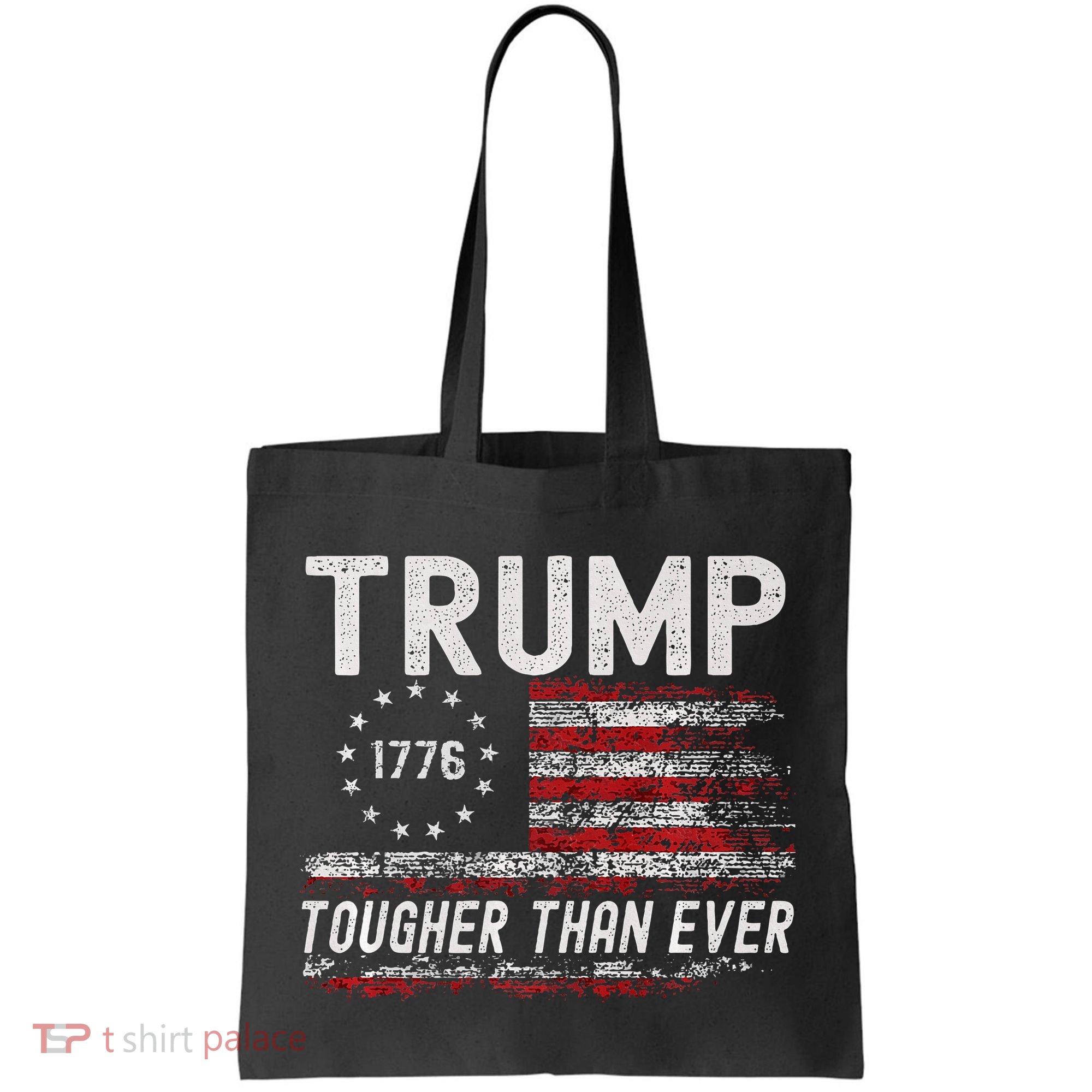 Trump Tougher Than Ever President Donald Trump Us Flag Premium Tote Bag