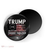 Trump Tougher Than Ever President Donald Trump Us Flag Premium Magnet thumb 0