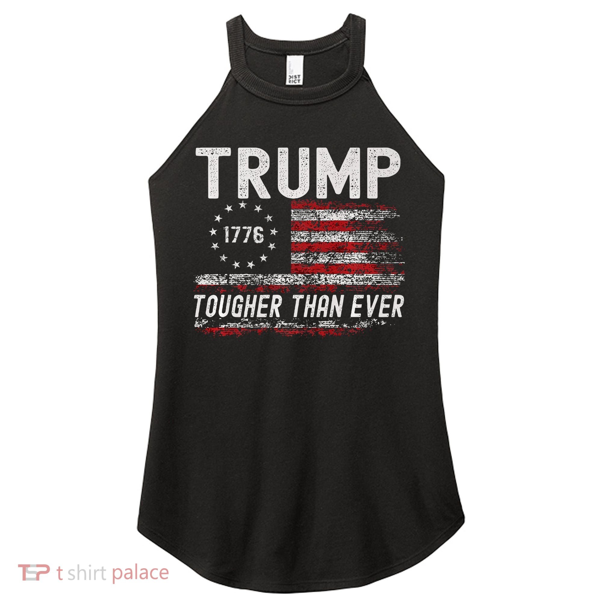 Trump Tougher Than Ever President Donald Trump Us Flag Premium Women's Perfect Tri Rocker Tank