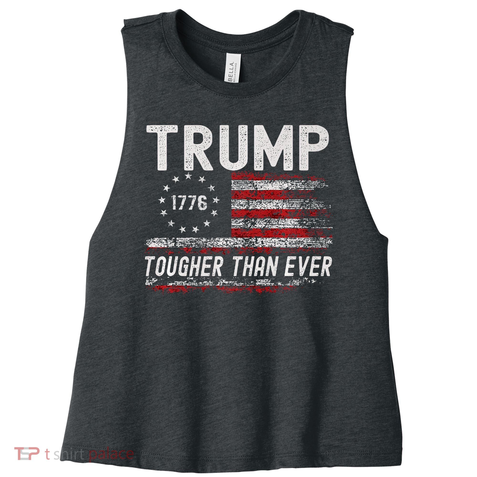 Trump Tougher Than Ever President Donald Trump Us Flag Premium Women's Racerback Cropped Tank