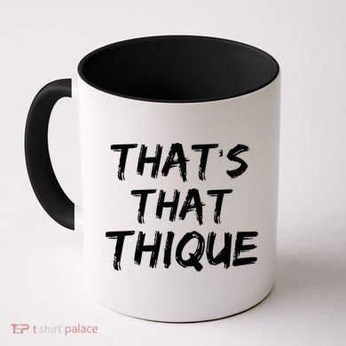 Thats That Thique Coffee Mug