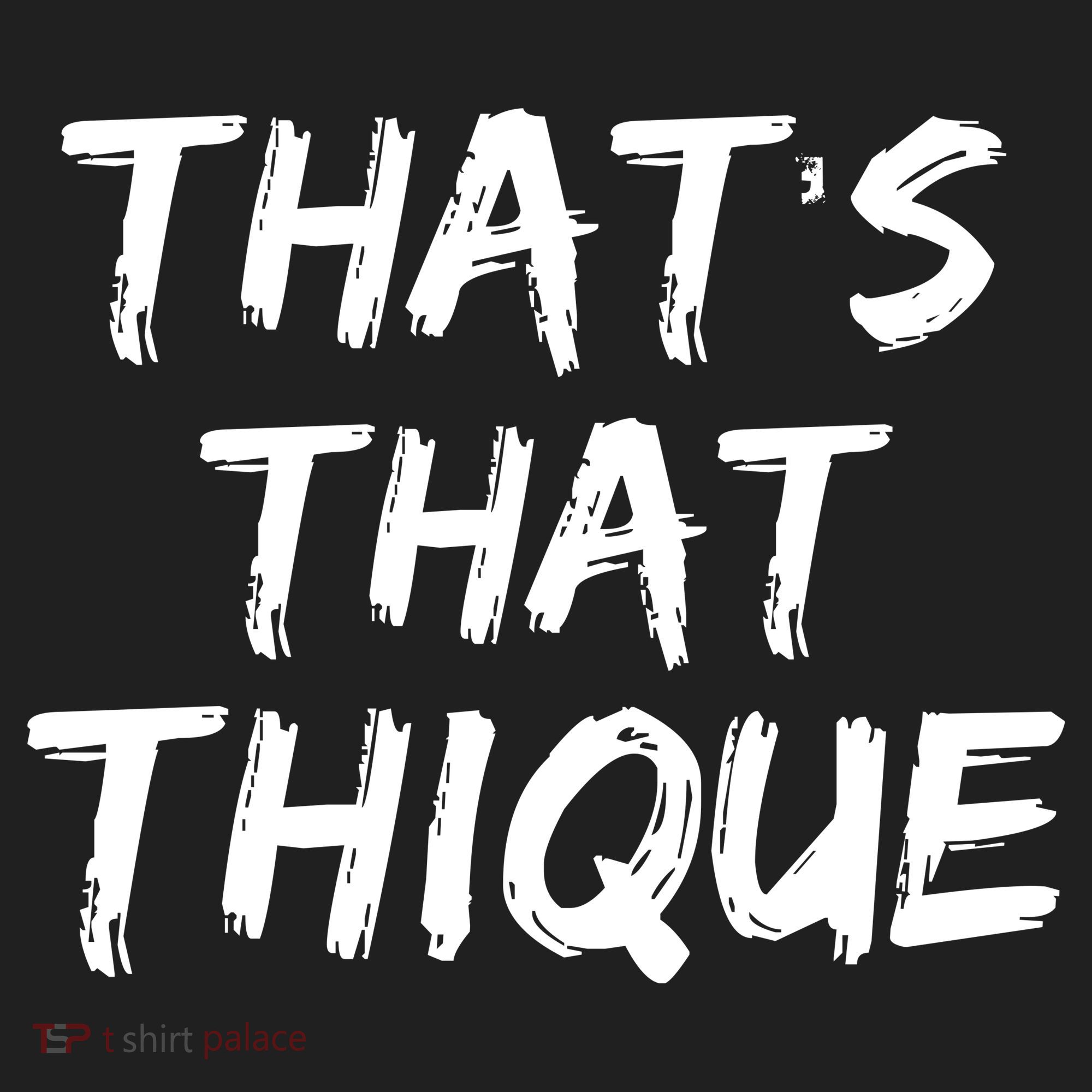 Thats That Thique Hat
