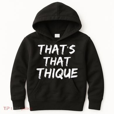Thats That Thique Kids Hoodie