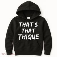 Thats That Thique Kids Hoodie thumb 0