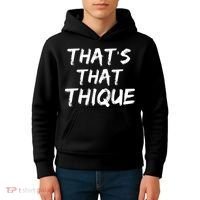 Thats That Thique Kids Hoodie thumb 4