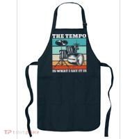 Tempo The Tempo Is What I Say It Is Drummer Tempo Drummers Apron thumb 0