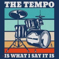 Tempo The Tempo Is What I Say It Is Drummer Tempo Drummers Apron thumb 3