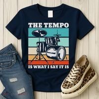 Tempo The Tempo Is What I Say It Is Drummer Tempo Drummers Women's T-Shirt thumb 3