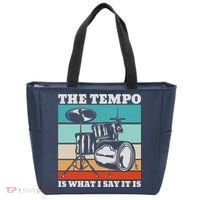 Tempo The Tempo Is What I Say It Is Drummer Tempo Drummers Tote Bag thumb 0