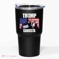 Trump The True Gangster Survived Association Tumbler thumb 0