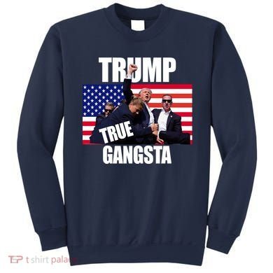 Trump The True Gangster Survived Association Sweatshirt