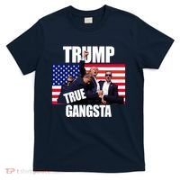 Trump The True Gangster Survived Association T-Shirt thumb 0