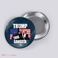 Trump The True Gangster Survived Association Button thumb 0