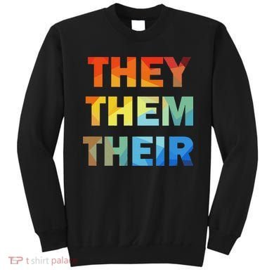 They Them Their Nb Pronoun Pride Sweatshirt