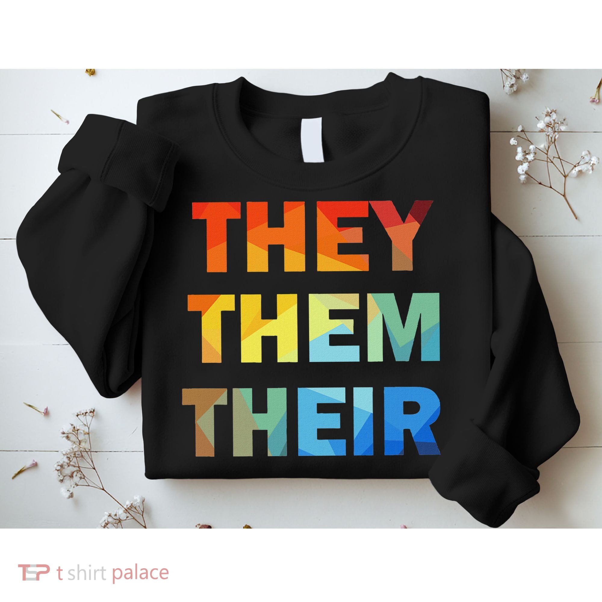 They Them Their Nb Pronoun Pride Sweatshirt