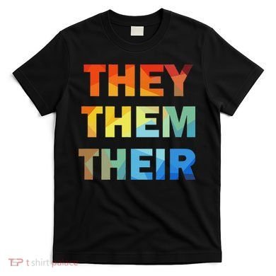 They Them Their Nb Pronoun Pride T-Shirt