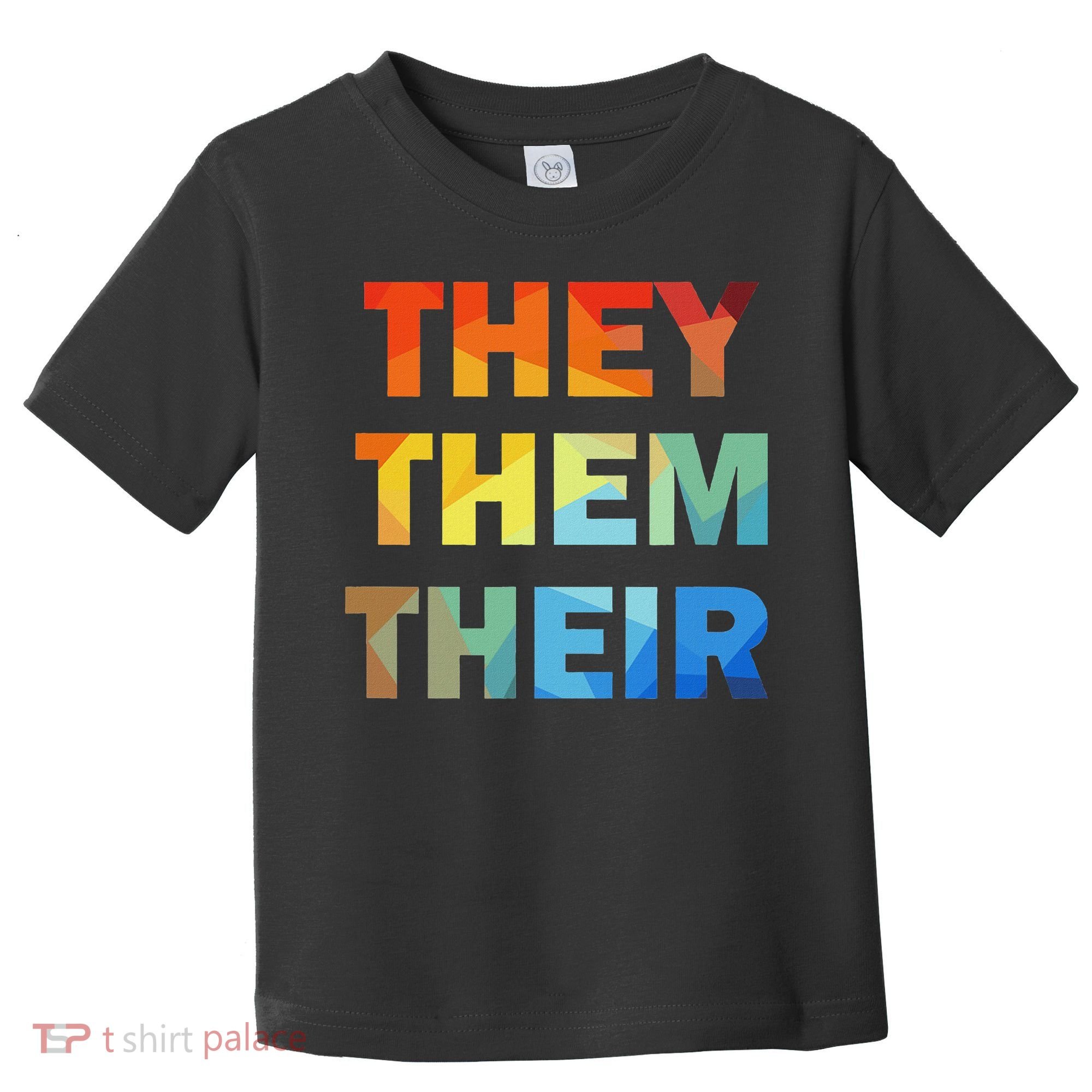 They Them Their Nb Pronoun Pride Toddler T-Shirt