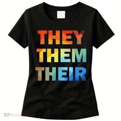 They Them Their Nb Pronoun Pride Women's T-Shirt