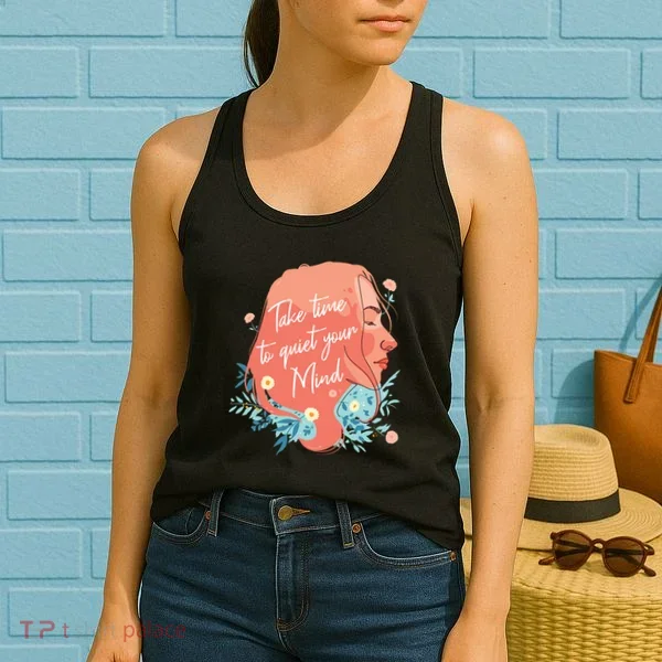 Take Time To Quiet Your Mind Women's Tank Top