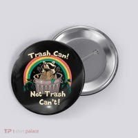 Trash Talker Trash Can Not Trash Can Button thumb 0