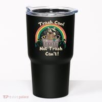Trash Talker Trash Can Not Trash Can Tumbler thumb 0