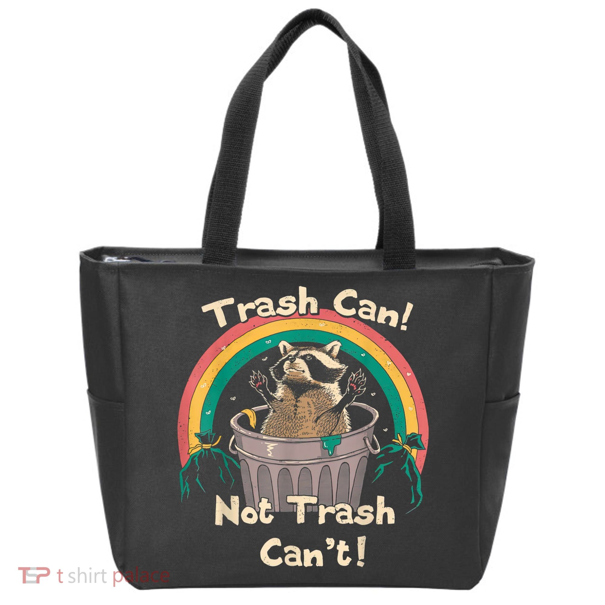 Trash Talker Trash Can Not Trash Can Tote Bag