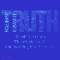 Teach The Truth The Whole Truth And Nothing But The Truth Cool Gift Long Sleeve Shirt thumb 2