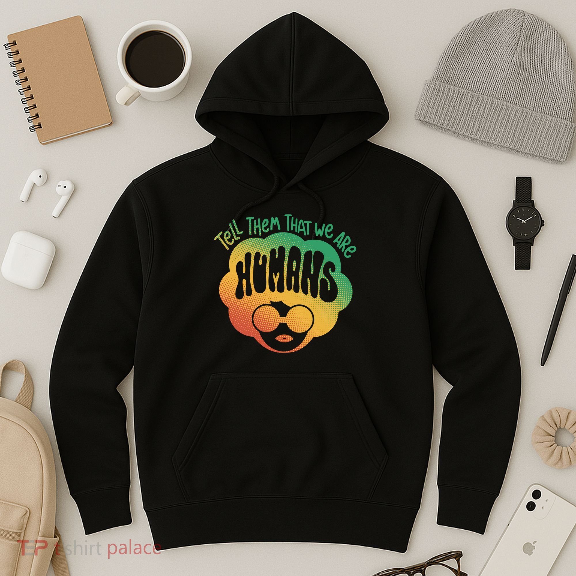 Tell Them That We Are Humans Juneteenth Hoodie