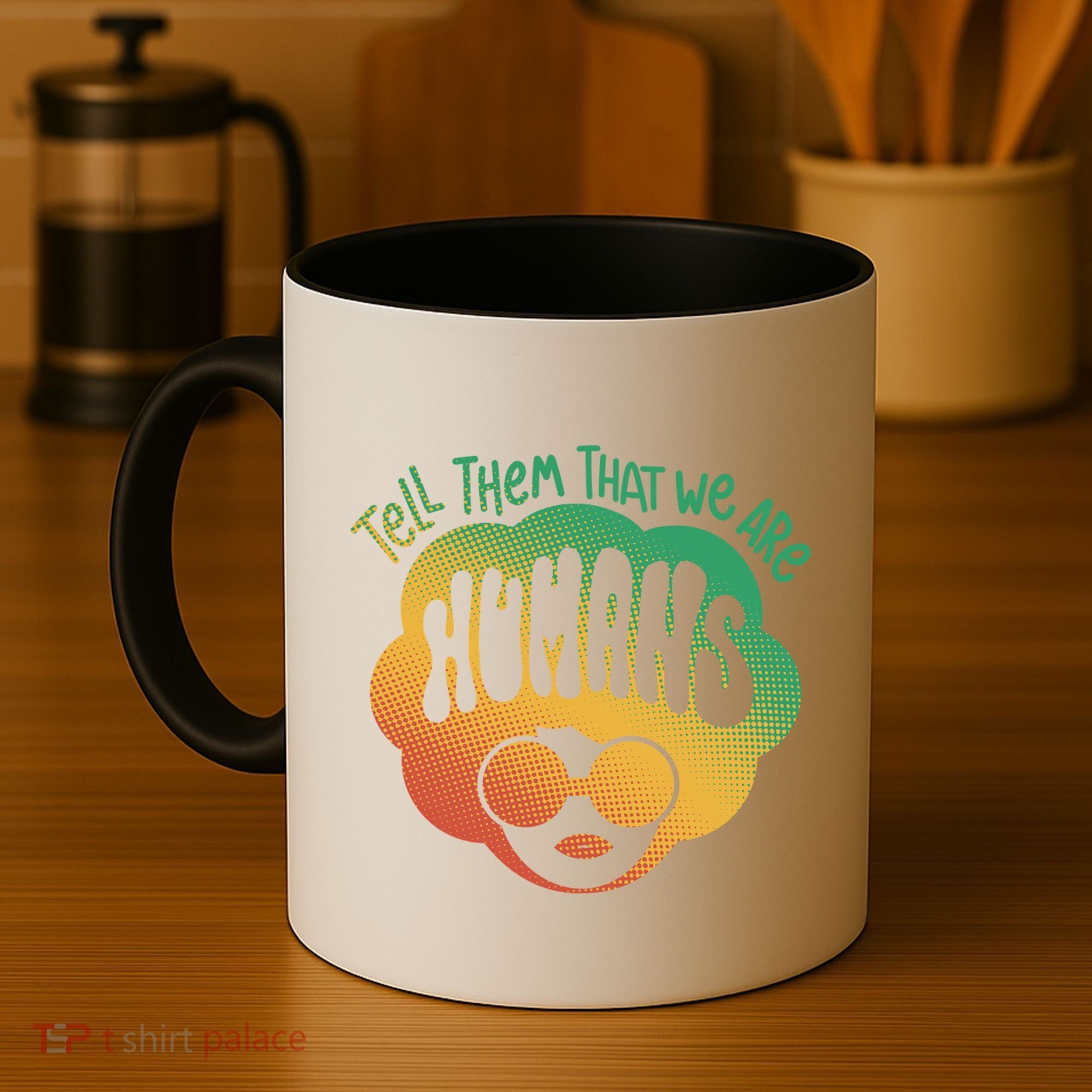 Tell Them That We Are Humans Juneteenth Coffee Mug