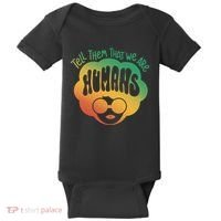 Tell Them That We Are Humans Juneteenth Baby Bodysuit thumb 0