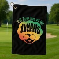 Tell Them That We Are Humans Juneteenth Golf Towel thumb 1