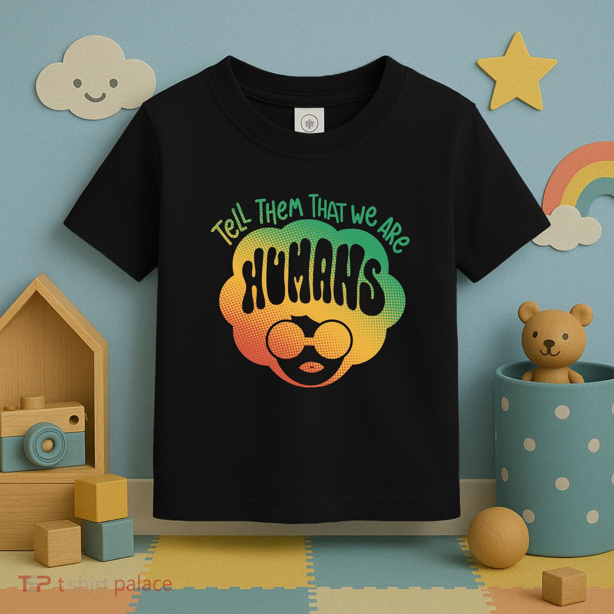 Tell Them That We Are Humans Juneteenth Toddler T-Shirt