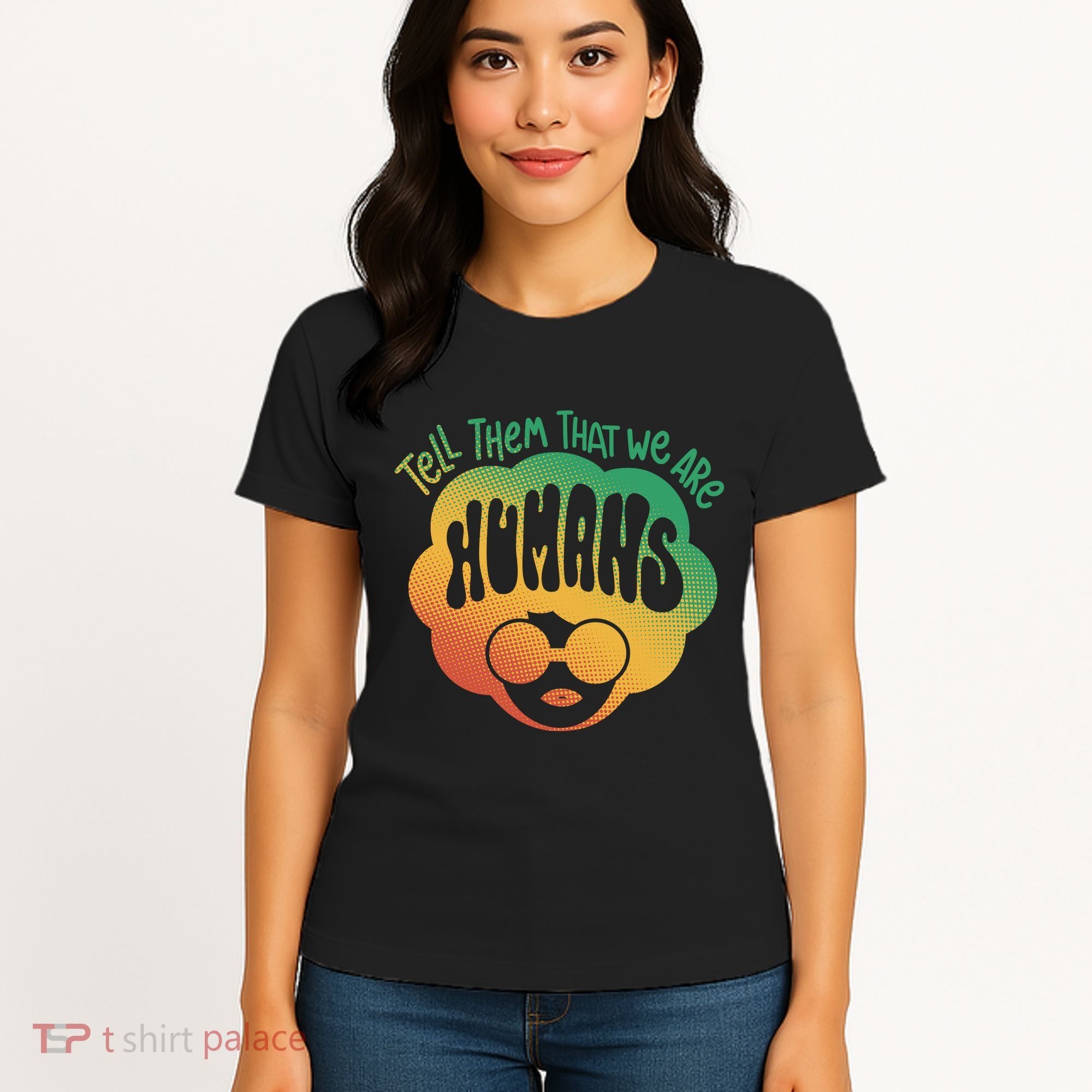 Tell Them That We Are Humans Juneteenth Women's T-Shirt