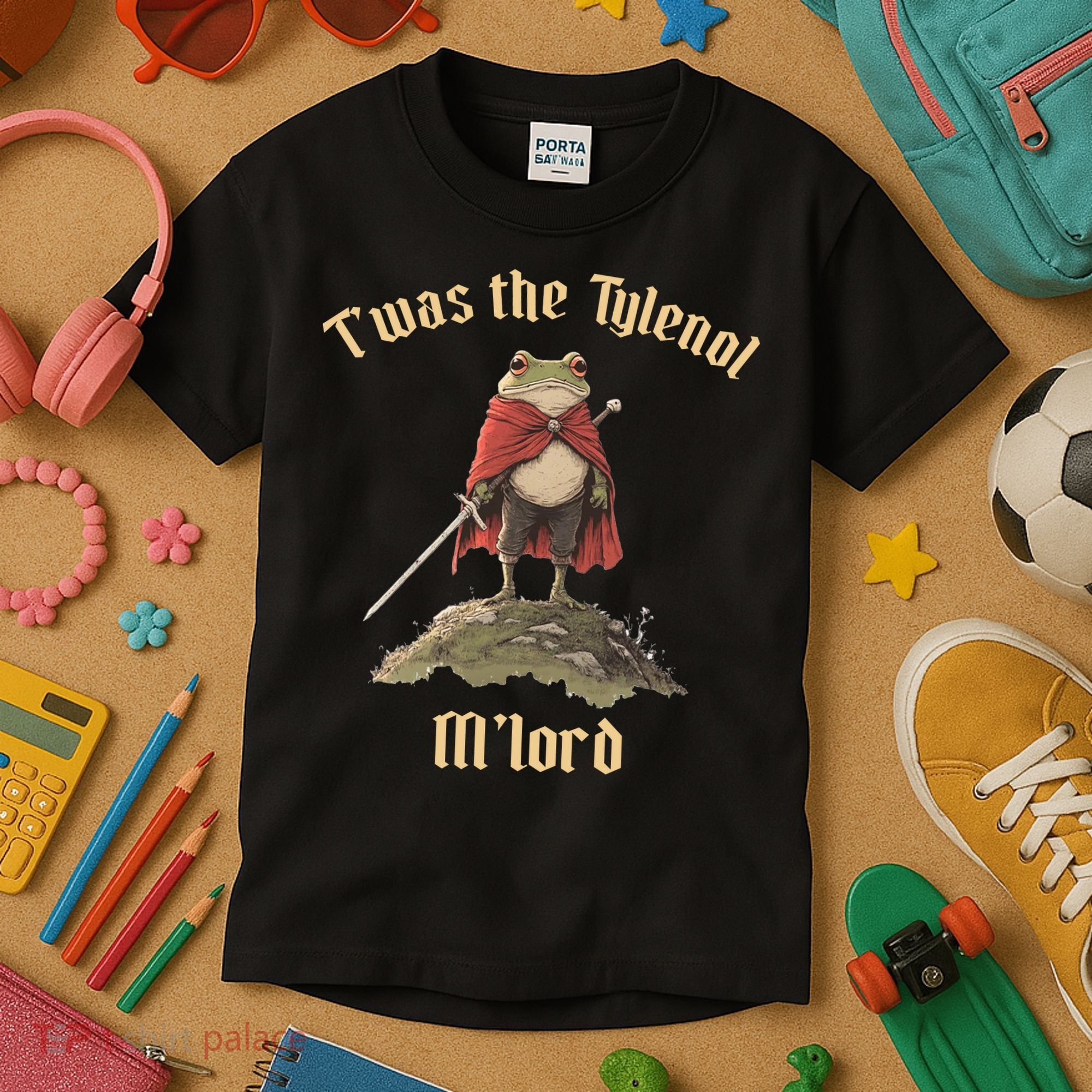 Twas The Tylenol M'lord Kids T-Shirt