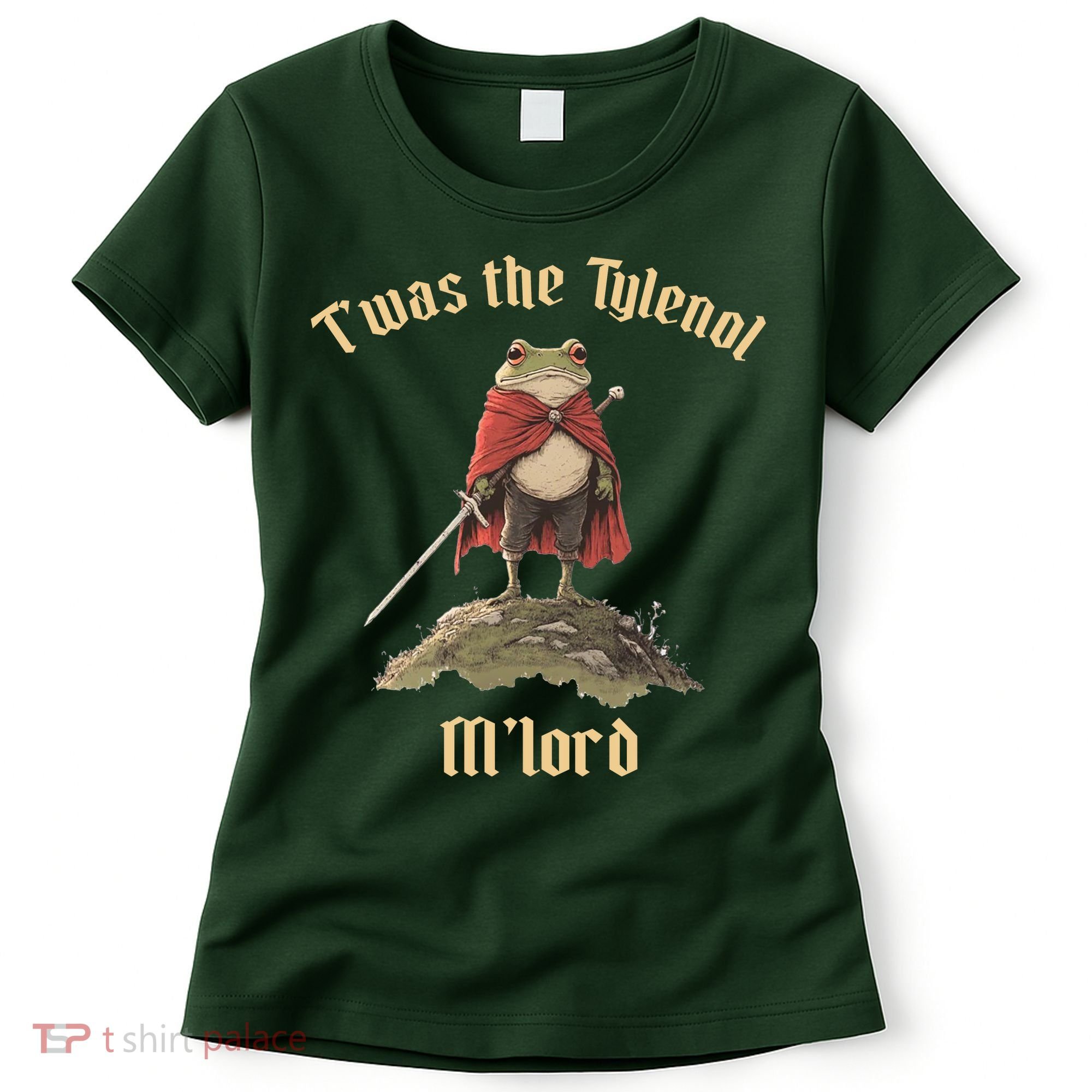Twas The Tylenol M'lord Women's T-Shirt