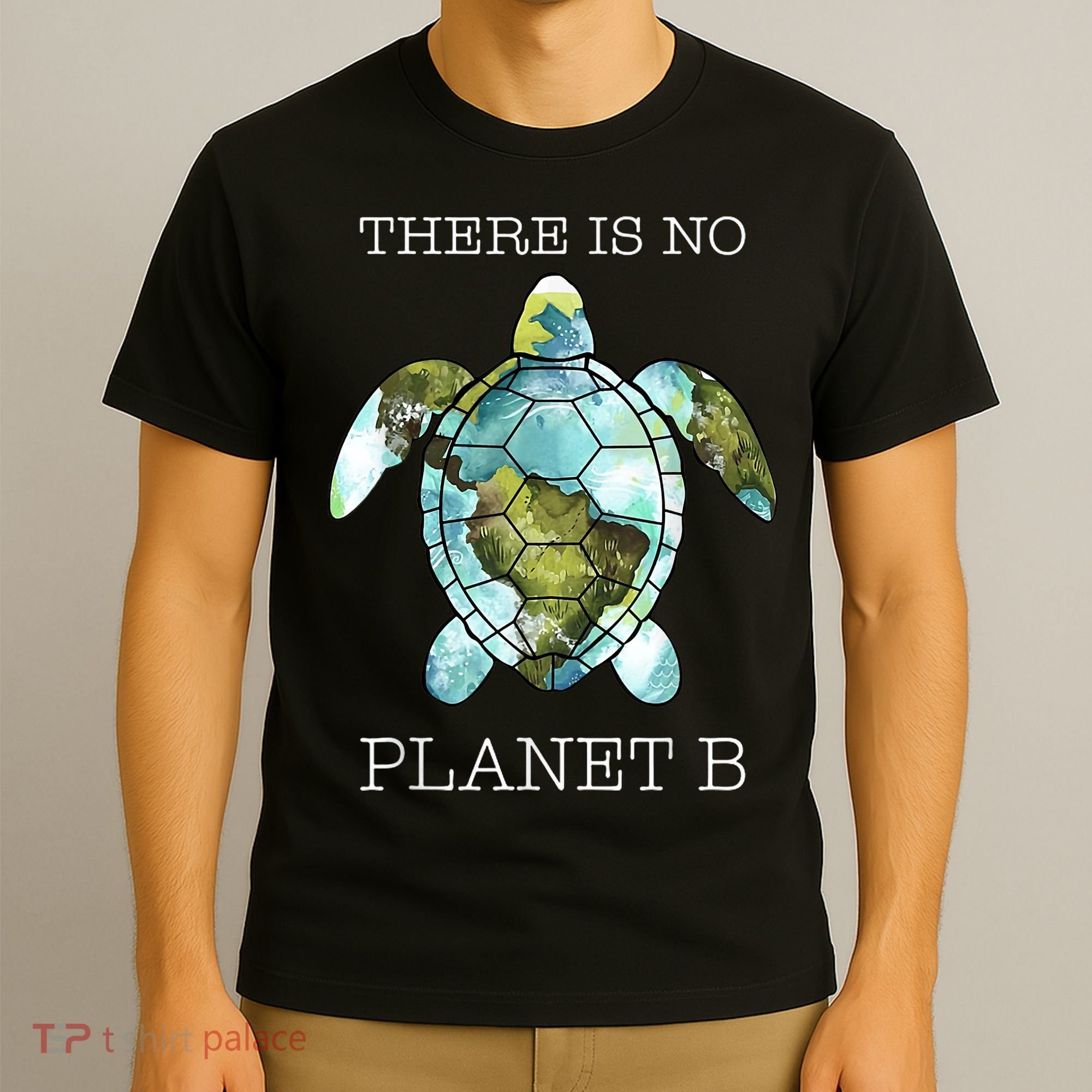 The Turtle There Is No Planet B Earth Day 2024 T-Shirt
