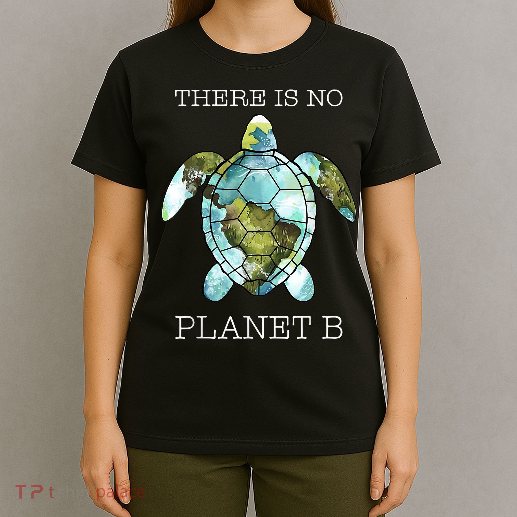 The Turtle There Is No Planet B Earth Day 2024 T-Shirt