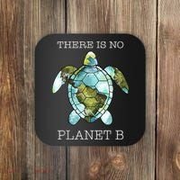 The Turtle There Is No Planet B Earth Day 2024 Coaster thumb 0