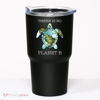 The Turtle There Is No Planet B Earth Day 2024 Tumbler