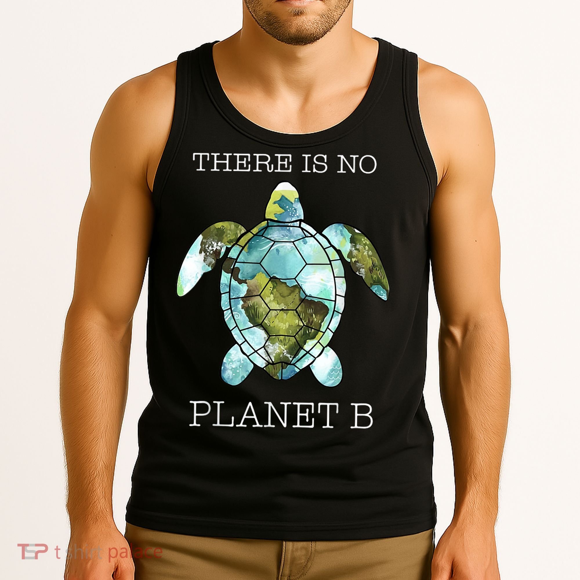 The Turtle There Is No Planet B Earth Day 2024 Tank Top