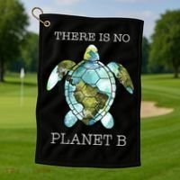 The Turtle There Is No Planet B Earth Day 2024 Golf Towel thumb 1