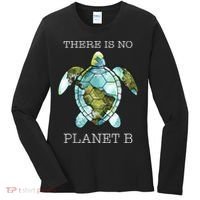 The Turtle There Is No Planet B Earth Day 2024 Women's Long Sleeve Shirt thumb 0