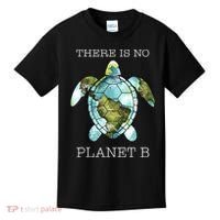 The Turtle There Is No Planet B Earth Day 2024 Kids T-Shirt thumb 0