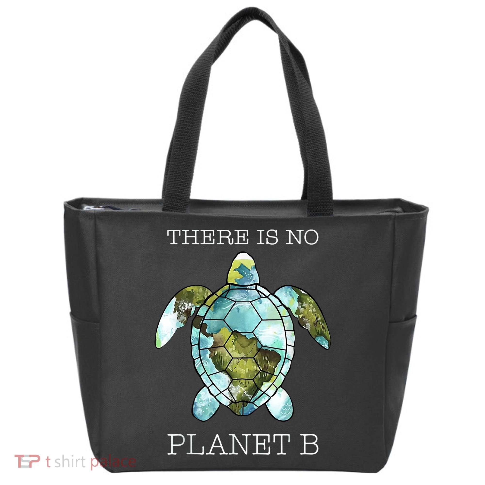 The Turtle There Is No Planet B Earth Day 2024 Tote Bag