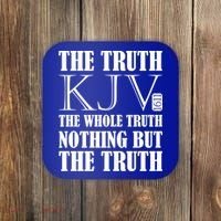 The Truth The Whole Truth Nothing But The Truth Kjv 1611 Gift Coaster thumb 0