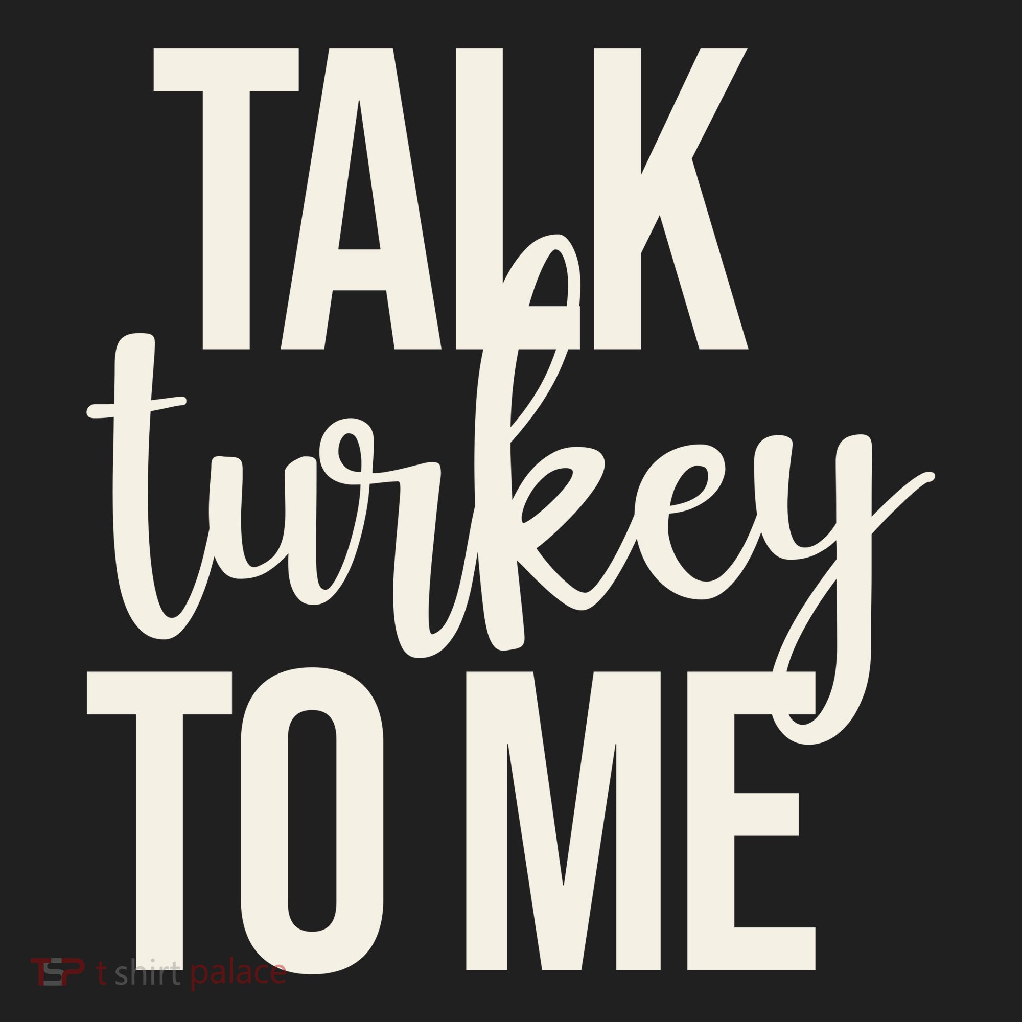 Talk Turkey To Me Funny Thanksgiving Holiday Women's Sweatshirt