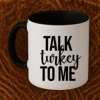 Talk Turkey To Me Funny Thanksgiving Holiday Coffee Mug thumb 2